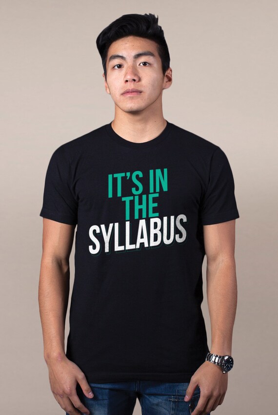 Funny Teacher Gift Shirt It's in the 