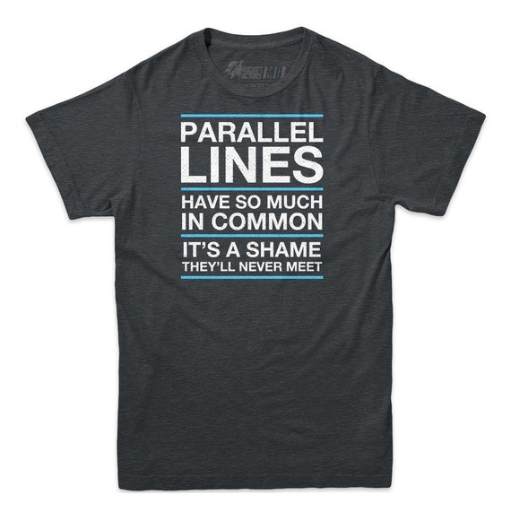 Funny Math T Shirt Parallel Lines T 