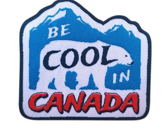 Be Cool in Canada Iron On Patch | Embroidered Sew On Polar Bear Patch | Outdoors Backpack Patch | Cool Fabric Patch for Jackets