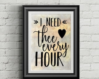 I Need Thee Every Hour