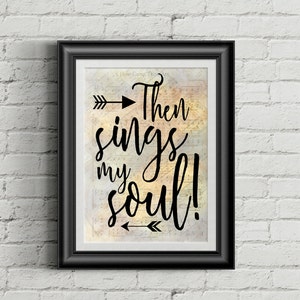 Then Sings My Soul Digital Hymn Print