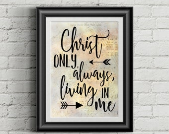 Christ Only Always Living In Me Digital Hymn Print