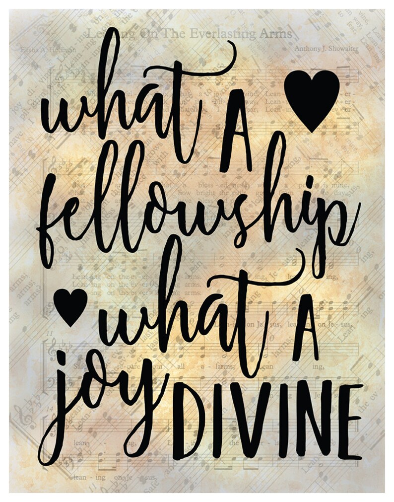 What A Fellowship, What A Joy Divine Digital Hymn Print Etsy
