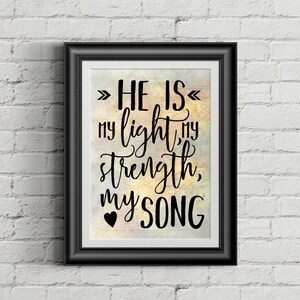He Is My Light, My Strength, My Song