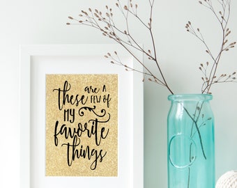 My Favorite Things Digital Print