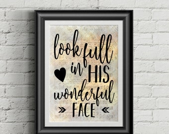 Look Full In His Wonderful Face Digital Hymn Print