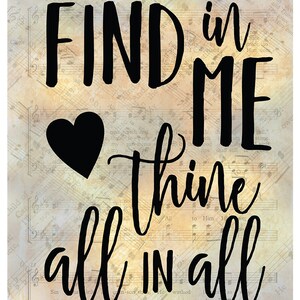 Find In Me Thine All In All Digital Hymn Print image 2