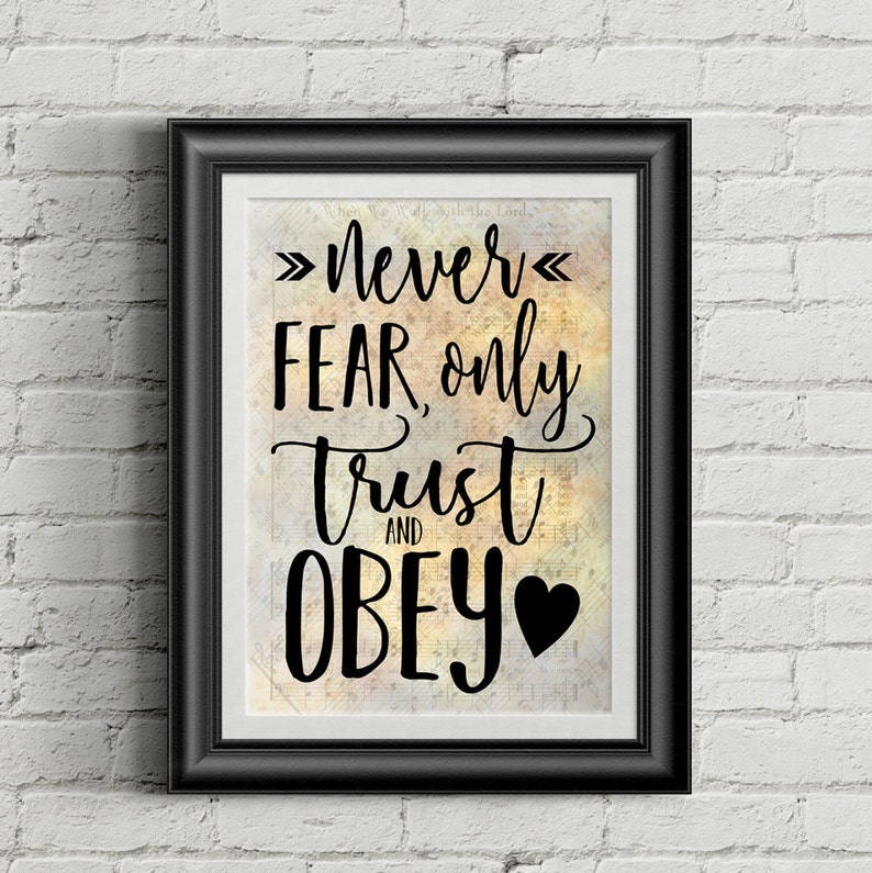 Never Fear Only Trust An Obey Digital Hymn Print image 1