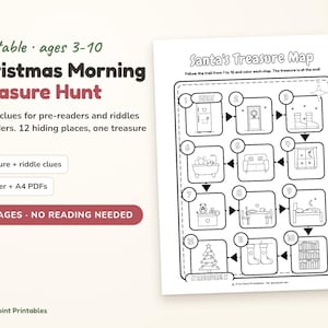May include: A printable Christmas Morning Treasure Hunt activity sheet featuring the text Santa's Treasure Map. The document includes a numbered path from 1 to 12 with black and white line drawings of household items and a Christmas tree.