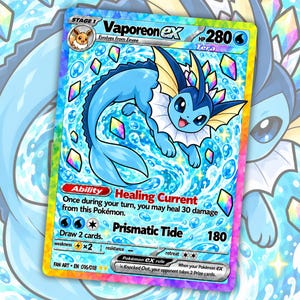 May include: A Vaporeon ex trading card featuring a blue aquatic creature with a white ruff, surrounded by swirling water and iridescent crystals. The card displays the text Vaporeon ex, Healing Current, and Prismatic Tide with 280 HP.