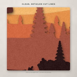 May include: A multi-layered digital graphic featuring clean, detailed cut lines of a forest landscape. The design displays overlapping silhouettes of pine trees in shades of dark brown, terracotta, orange, and light tan, creating depth.