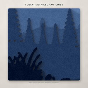 May include: A layered digital graphic featuring the text CLEAN, DETAILED CUT LINES at the top. The image displays a dark blue, multi-layered paper-cut style scene with silhouettes of pine trees and foreground foliage against a blue background.
