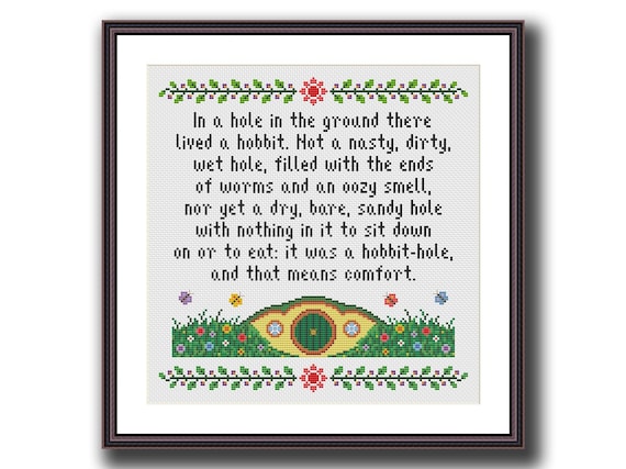 In a Hole in the Ground There Lived a Hobbit - Cross Stitch