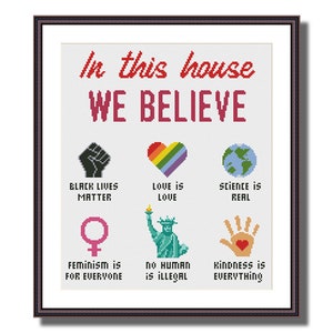 In This House We Believe - Subversive Cross Stitch Pattern PDF