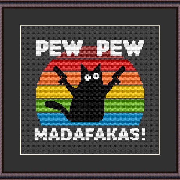 Pew  Pew Cat - Funny Cross Stitch Pattern PDF Instant Download