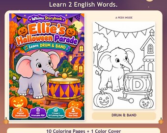 May include: A digital coloring book titled Ellie's Halloween Parade featuring a gray elephant playing a drum. The cover shows a colorful scene with pumpkins and a house. A black and white coloring page shows the same elephant with a drum labeled with the letter D. Text includes Color a Story, Learn 2 English Words, and Drum & Band.
