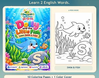 May include: A digital coloring book titled Whimo Storybook: Dolly and the Little Fish, featuring a blue dolphin and orange fish underwater. The cover includes the text Learn SWIM & FISH and a large letter S on a rock. Includes 10 coloring pages.