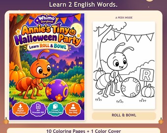 May include: A digital coloring book titled Annie's Tiny Halloween Party featuring an orange ant, pumpkins, and a purple ball. The cover shows the text Learn ROLL & BOWL. A black and white line art page shows the same ant with a ball and the letter R.