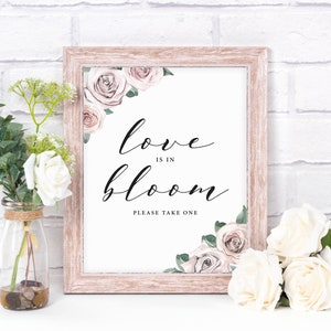 Love Is In Bloom Sign, Bridal Shower Sign, Flower or Seeds Favors Sign, Bridal Brunch Plant Favors Printable Sign, Floral Blush, BB20