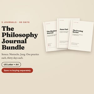 May include: A set of three journals titled The Philosophy Journal Bundle, featuring The Shadow Journal, Amor Fati, and The Evening Review. The text includes 3 JOURNALS 90 DAYS, Seneca, Nietzsche, Jung, US Letter + A4, and Save vs buying separately.