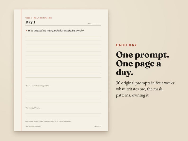 May include: A journal page titled Day 1 with lines for writing, featuring the prompt Who irritated me today, and what exactly did they do? Beside it, text reads: Each day. One prompt. One page a day. 30 original prompts in four weeks.