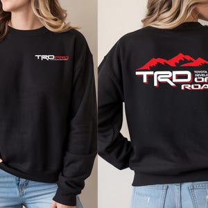 Toyota Sweatshirt, Toyota Trd Off Road Hoodie, Toyota Team Shirt, Toyota Racing Sweatshirt, Trd Pro Racing Development Hoodie, Racing Shirt