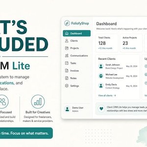 May include: A digital dashboard interface for FoliofyShop Client CRM Lite. The display shows metrics for total clients, active projects, pending tasks, and outstanding invoices, alongside a list of recent clients and upcoming tasks.