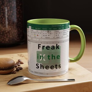 Freak in the Sheets Mug, Funny Excel Spreadsheet, Accountant Office Humor Gift