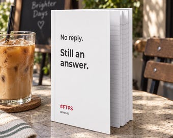 No Reply. Still an Answer. Notebook