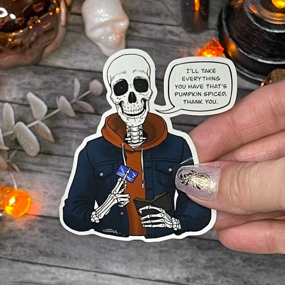 Everything Pumpkin Spiced Skull Sticker | Pumpkin Spice | Halloween Sticker | Cute Halloween Sticker | Fall Sticker