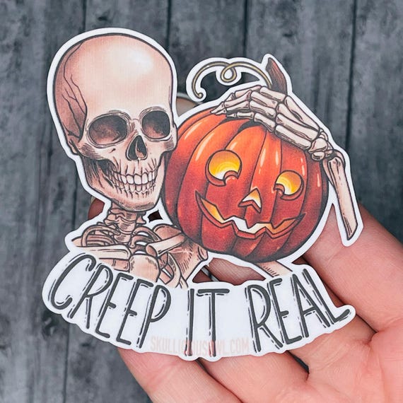 Creep It Real Skeleton Sticker | Pumpkin Sticker | Halloween Pumpkin Skeleton Sticker | Cute Halloween Sticker | Creep It Real Sticker