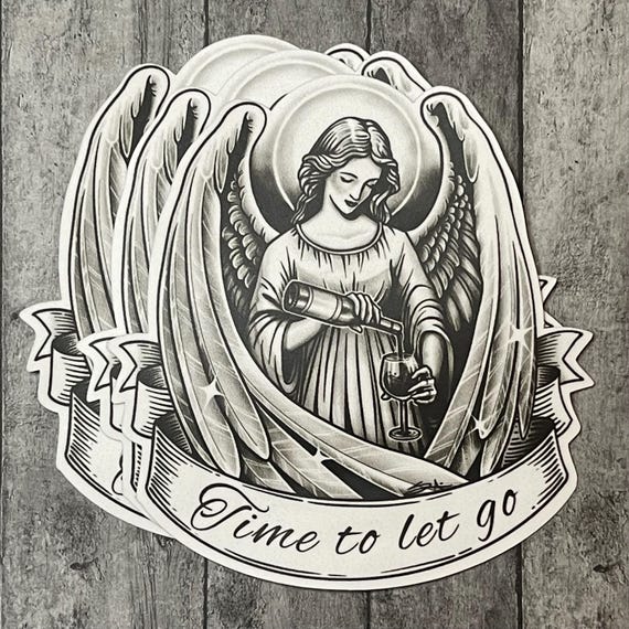 Angel Sticker | Time to Let Go Sticker | Angelic Wisdom Sticker | Wine sticker | Wino Sticker | Angel Tattoo Art