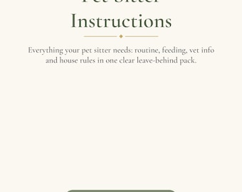 May include: A printable document titled Pet Sitter Instructions with a subtitle describing a pet care pack. It includes a button labeled PET CARE LEAVE-BEHIND and text stating US Letter 8.5 x 11 in and MundoPrintableShop on a cream background.
