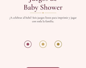 May include: A digital printable baby shower game set on a pale pink background with dark red borders. Text reads: Juegos de Baby Shower, ¡A celebrar al bebé! Seis juegos listos para imprimir y jugar con toda la familia. En español 6 juegos.