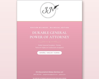 May include: A bilingual Durable General Power of Attorney document for Florida. The cover page features the JJ's logo with a quill, the title in white text on a pink background, and contact information for JJ's Documents & Notary Services, LLC.