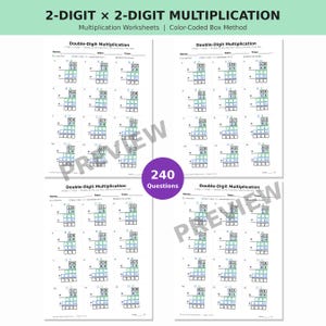 May include: Four pages of 2-digit by 2-digit multiplication worksheets featuring a color-coded box method. Each page includes math problems with spaces for names, dates, and times. A purple circle in the center displays 240 Questions.