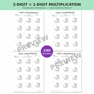 May include: Four pages of 2-digit by 1-digit multiplication worksheets featuring a color-coded box method. Each page includes math problems with blank spaces for answers and a purple circle in the center stating 240 Questions.