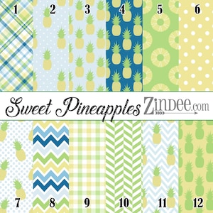 May include: Twelve different digital paper designs featuring pineapples in various colors and patterns. The designs include plaid, polka dots, chevron, and pineapple prints. The text "Sweet Pineapples Zindee.com" is at the top of the image.
