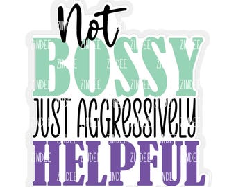 Not Bossy Acrylic BLANK and matching UVDTF sticker (2 inch) NO Hole Badge Reel Acrylic Blank and uvdtf decal set
