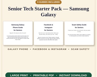 Może przedstawiać: Produkt cyfrowy zatytułowany Senior Tech Starter Pack — Samsung Galaxy od Kitchen Table Guides Co. Zawiera trzy przewodniki: Samsung Galaxy Phone Guide, Facebook & Instagram oraz Scam Safety Guide for Seniors w dużym druku.