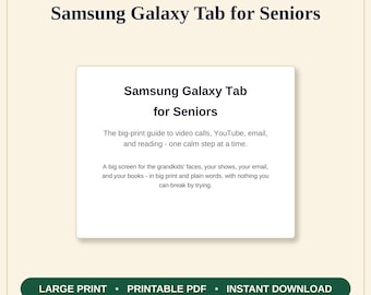 Może przedstawiać: Cyfrowy przewodnik zatytułowany Samsung Galaxy Tab for Seniors od Kitchen Table Guides Co. Tekst opisuje przewodnik z dużą czcionką do rozmów wideo, YouTube, e-maili i czytania. Ciemnozielony przycisk na dole zawiera napis Large Print, Printable PDF, Instant Download.