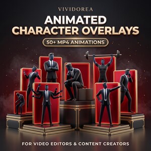 Puede incluir: VIVIDOREA ANIMATED CHARACTER OVERLAYS 50+ MP4 ANIMATIONS. Una colección de figuras 3D con trajes negros posadas sobre plataformas escalonadas, enmarcadas por bordes rectangulares rojos. Texto arriba y abajo para editores de video.
