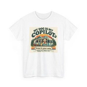 My Dog Is My Copilot Vintage Camper T-Shirt