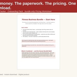 May include: A digital document titled Fitness Business Bundle — Start Here, featuring sections on finance tracking, client onboarding, and pricing worksheets. The text outlines a three-week system for studio management and includes bundle math details.