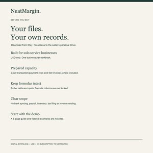 K&ouml;nnte beinhalten: Ein digitales Informationsblatt f&uuml;r NeatMargin mit dem Text: Your files. Your own records. Built for solo service businesses. Prepared capacity: 2,000 transaction rows and 500 invoices. Keep formulas intact. Clear scope. Start with the demo.