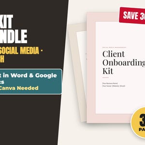 May include: A 3 kit bundle for VA, social media, and coaches featuring a 36-page client onboarding kit. The document is editable in Word and Google Docs. Text includes 3 KIT BUNDLE, VA - SOCIAL MEDIA - COACH, SAVE 30%, and 36 PAGES.