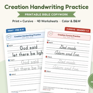 May include: Creation Handwriting Practice printable Bible copywork featuring 40 worksheets in print and cursive styles. Includes color and black and white pages with exercises to read, trace, and write phrases like God said let there be light.