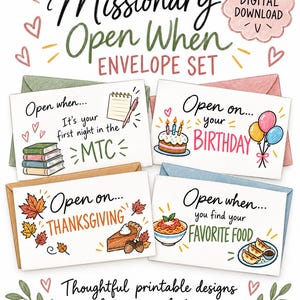 May include: A set of four illustrated cards with envelopes featuring the text Missionary Open When Envelope Set, Open when... It's your first night in the MTC, Open on... your BIRTHDAY, Open on... THANKSGIVING, and Open when... you find your FAVORITE FOOD.