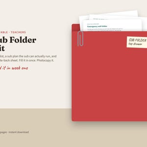 May include: A red folder containing white documents with a silver paperclip and a white label reading SUB FOLDER top drawer. Text on the left reads PRINTABLE TEACHERS Sub Folder Kit, Checklist, a sub plan the sub can actually run, and the note-back sheet. Fill it in once. Photocopy it. Build it in week one.