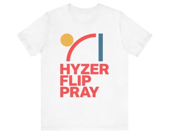 Disc Golf Shirt Men, Hyzer Flip Pray Funny Graphic Tee, Gift for Weekend Players and League Regulars